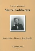 Marcel Sulzberger : Komponist - Pianist - Schriftsteller.