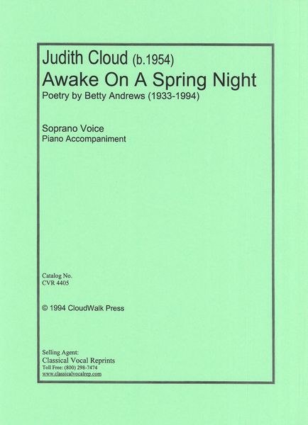 Awake On A Spring Night : For Soprano Voice and Piano.