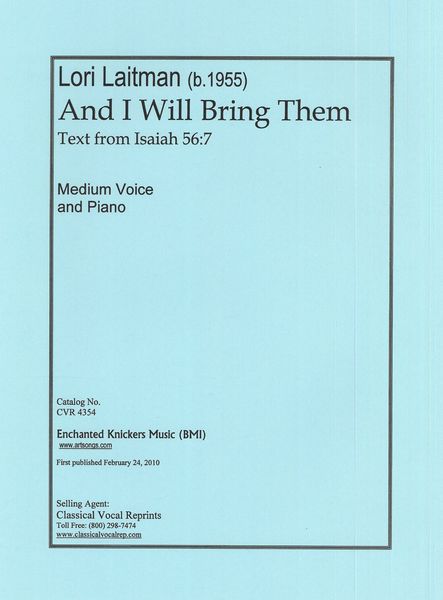 and I Will Bring Them : For Medium Voice and Piano (2001, Rev. 2009).