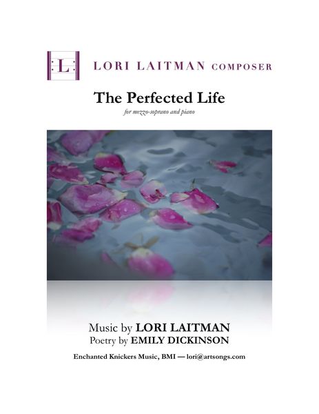 The Perfected Life : For Mezzo-Soprano Voice and Piano.