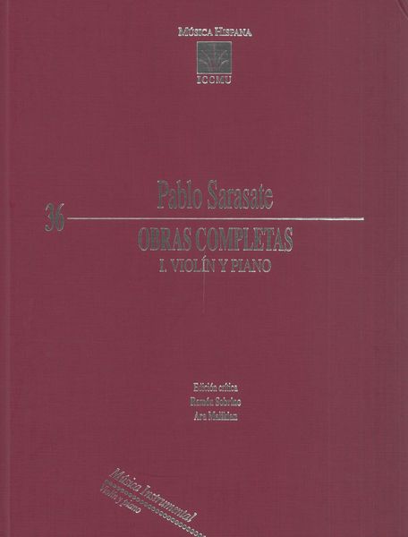 Obras Completas I : Violin Y Piano / edited by Ramon Sobrino and Ara Malikian.
