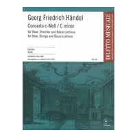 Concerto C-Moll : Für Oboe, Streicher und Basso Continuo / edited by Fulvio Caldini.