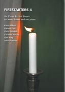 Firestarters 4 - Six Piano Recital Pieces : For Many Hands and One Piano.