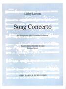 Song Concerto : For Saxophone and Chamber Orchestra - reduction For Saxophone and Piano (Rev. 2010).