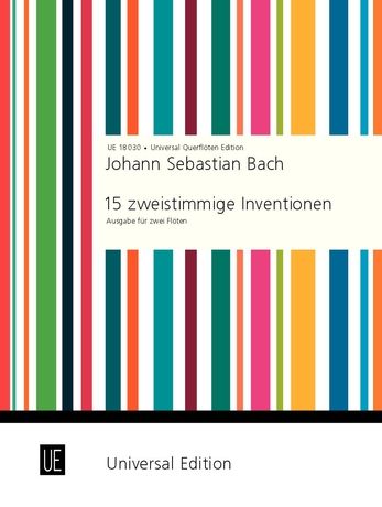 15 Zweistimmige Inventionen : Für 2 Flöten Gesetzt / transcribed by P. Kolman.