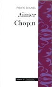 Aimer Chopin.