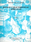 Dansas Caracteristicas Africanas, Op. 47 : For Piano.