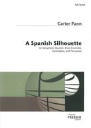 Spanish Silhouette : For Saxophone Quartet, Brass Ensemble, Contrabass, and Percussion.