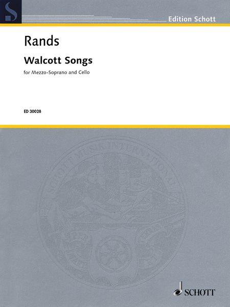 Walcott Songs : For Mezzo-Soprano and Cello.