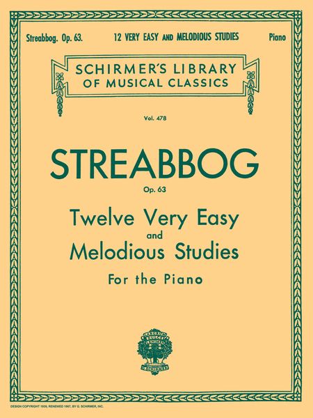Twelve Very Easy and Melodious Studies, Op. 63 : For Piano.