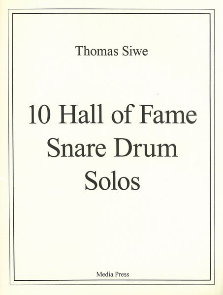 10 Hall Of Fame Snare Drum Solos.