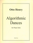 Algorithmic Dances : For Piano Solo.