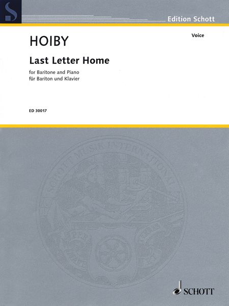 Last Letter Home : For Baritone and Piano (2006).