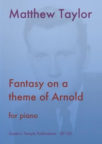 Fantasy On A Theme Of Arnold : For Piano (2010).