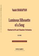 Luminous Silhoutte Of A Song : For Clarinet and Wind Ensemble (2008).