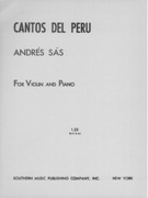 Cantos Del Peru : For Violin and Piano.