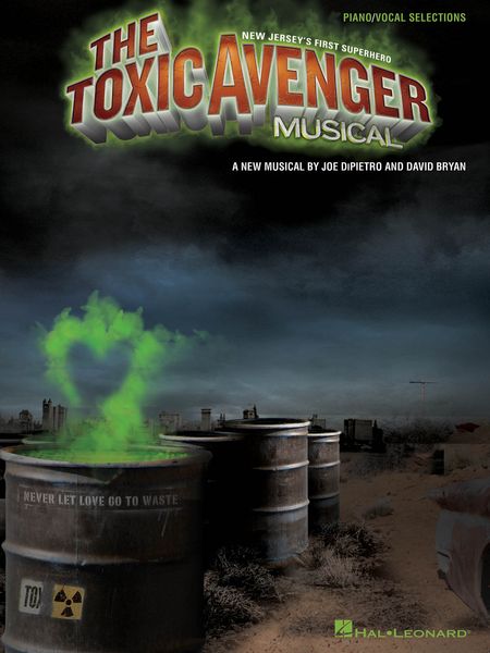 Toxic Avenger (Melody In The Piano Part) : Piano/Vocal Selections.