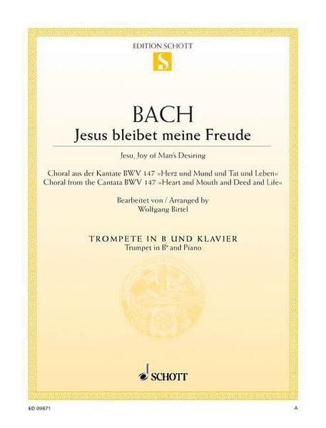 Jesus Bleibet Meine Freude = Jesu, Joy of Man's Desiring : For Trumpet In B Flat and Piano.