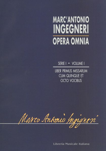 Liber Primus Missarum Cum Quinque Et Octo Vocibus / edited by Rodobaldo Tibaldi.