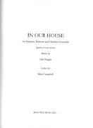 In Our House : For Soprano, Baritone and Chamber Ensemble.