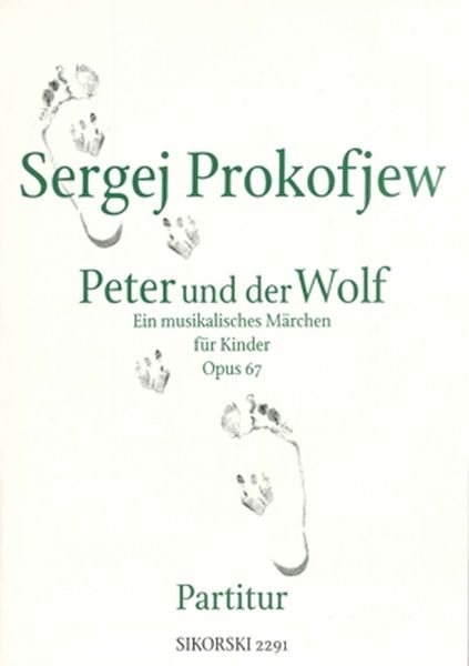 Peter and The Wolf, Op. 67.