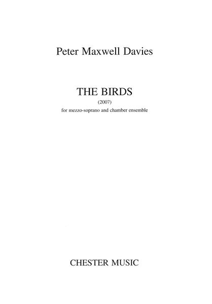 The Birds : For Mezzo-Soprano and Ensemble (2007).