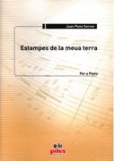 Estampes De la Meua Terra (Estampas De Mi Tierra) : Per A Piano.