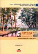 Pavana : Para Guitarra - Heraldos Op. 2b, No. 3 / edited by Leopoldo Neri.