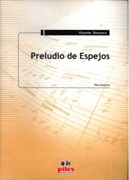 Preludio De Espejos : Para Guitarra (2001).