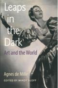Leaps In The Dark : Art and The World / edited by Mindy Aloff.
