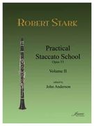 Practical Staccato School, Op. 53, Vol. 2 : For Clarinet / edited by John Anderson.