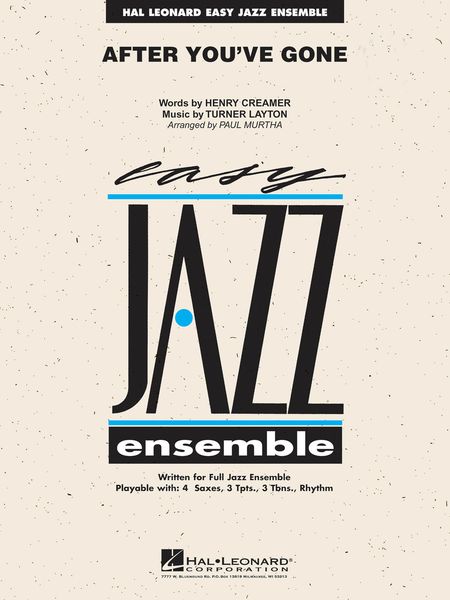 After You'Ve Gone : For Easy Jazz Ensemble.