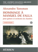 Hommage A Manuel De Falla : Pour Guitare Et Orchestre De Chambre.
