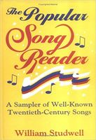 Popular Song Reader: A Sampler Of Well-Known Twentieth Century Songs.