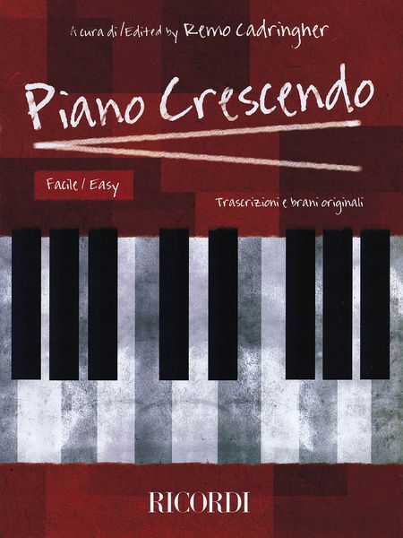Piano Crescendo : Easy / edited by Remo Cadringher.