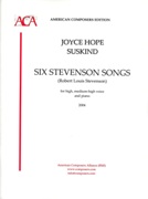 Six Stevenson Songs : For High, Medium-High Voice and Piano (2004).
