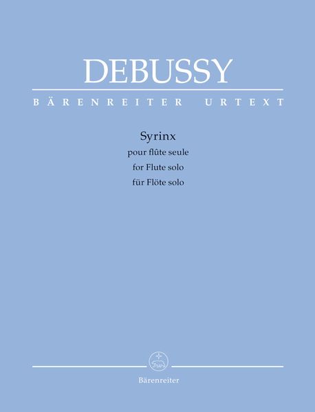 Syrinx : Pour Flute Seule / edited by Douglas Woodfull-Harris.
