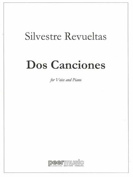 Dos Canciones : For Voice and Piano.