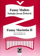 Funny Marimba, Book 2 : Pieces For Marimba Solo.