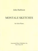 Montale Sketches : For Piano Solo.
