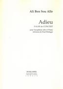 Adieu - Valse De Concert : Pour Saxophone Alto Et Piano / edited by Paul Wehage.