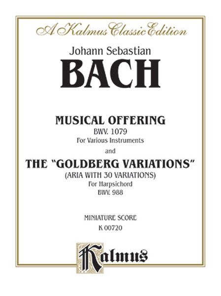 Musical Offering, BWV 1079 and The Goldberg Variations.