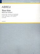 Tico-Tico (Bird In The Cornmeal) : For Flute, Oboe, Clarinet In B Flat, Horn In F and Bassoon.