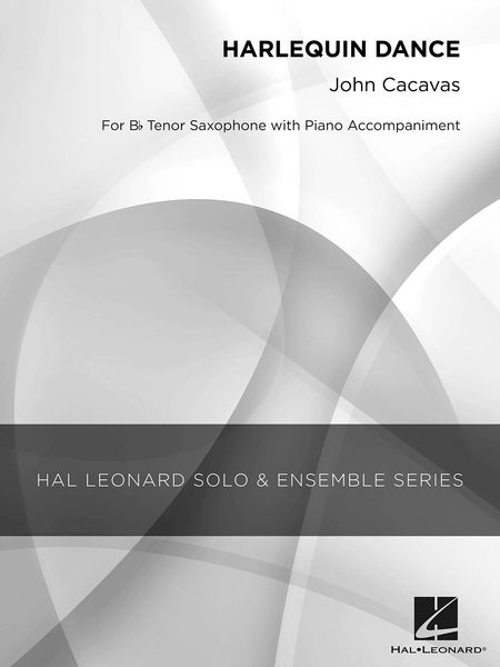 Harlequin Dance : For B Flat Tenor Saxophone With Piano Accompaniment.