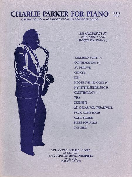 Charlie Parker For Piano, Book 1.
