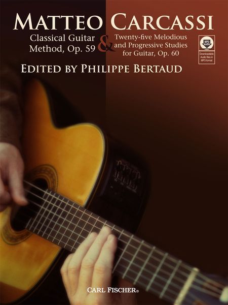 Classical Guitar Method, Op. 59; Twenty-Five Melodious and Progressive Studies For Guitar, Op. 60.