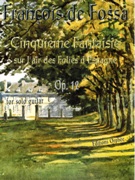 Cinquieme Fantaisie Sur L'Air Des Folies D'Espagne, Op. 12 : For Solo Guitar / ed. Matanya Ophee.
