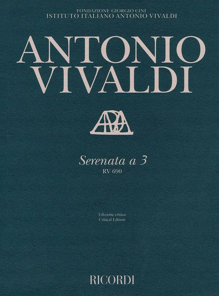 Serenata A 3, RV 690 / edited by Alessandro Borin.
