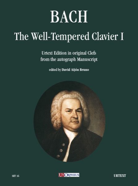 Well-Tempered Clavier I : Urtext Edition In Original Clefs From The Autograph Manuscript.