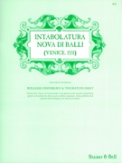 Intabolatura Nova Di Balli (Venice, 1551) / edited by Thurston Dart and William Oxenbury.